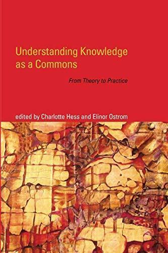 Charlotte Hess, Elinor Ostrom: Understanding Knowledge as a Commons (2011)