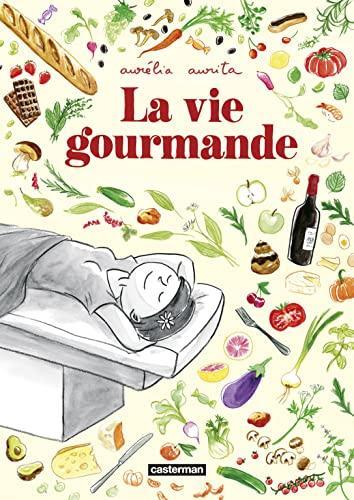 Aurélia Aurita: La vie gourmande (Paperback, French language, 2022, Casterman)