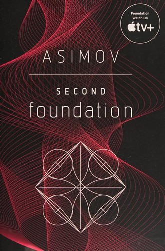 Isaac Asimov: Second Foundation
            
                Foundation Novels Paperback (2008, Bantam Books)