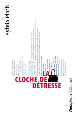 Sylvia Plath: La cloche de détresse (fr language, 2007, Gallimard)