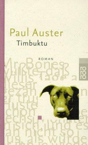 Paul Auster: Timbuktu. Sonderausgabe. (Hardcover, German language, Rowohlt Tb.)