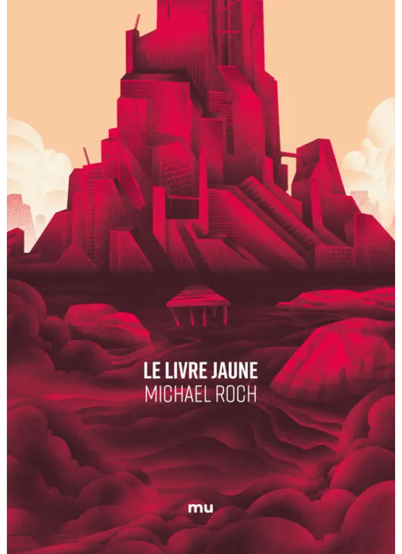 Michael Roch: Le Livre Jaune (French language, 2020, Mnemos)