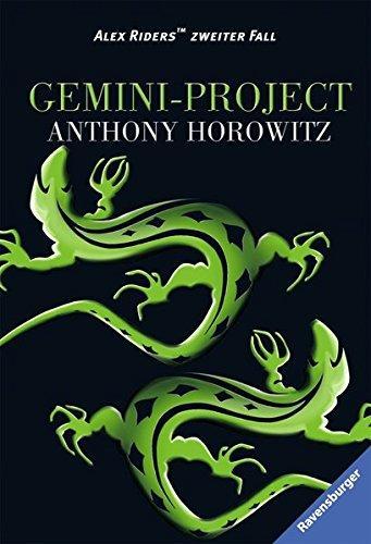 Anthony Horowitz: Gemini Project Alex Riders Zweiter Fall. (German language, 2008)