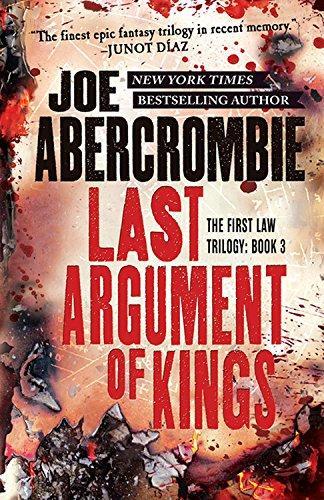 Joe Abercrombie: Last Argument of Kings (Paperback, 2015, Orbit)