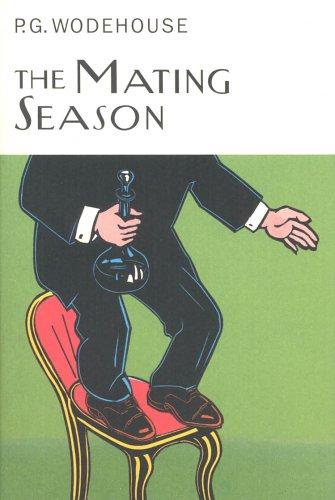 P. G. Wodehouse: The Mating Season (2001, Everyman's Library)