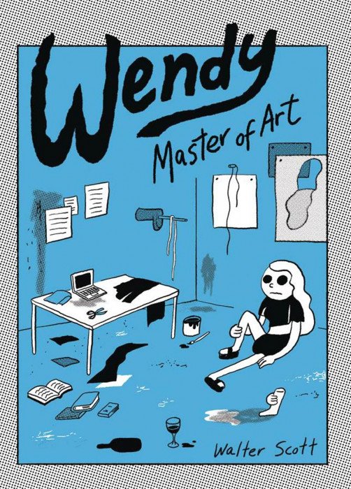 Walter Scott: Wendy, Master of Art (Paperback, 2020, Drawn and Quarterly)