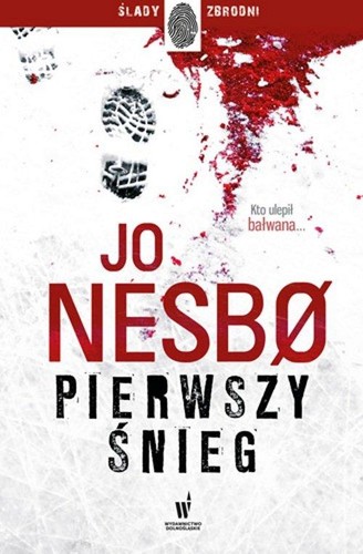 Jo Nesbø: Pierwszy śnieg (Polish language, Wydaw. Dolnośląskie)