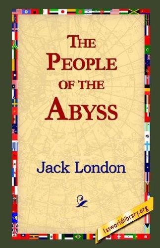 Jack London: The People of the Abyss (Paperback, 2005, 1st World Library - Literary Society)