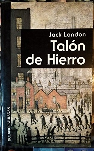 Jack London: Talon de Hierro (Paperback, 2001, Abraxas)