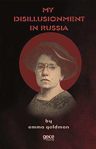 Emma Goldman: My Disillusionment In Russia (Paperback, 2020, Gece Kitapligi)