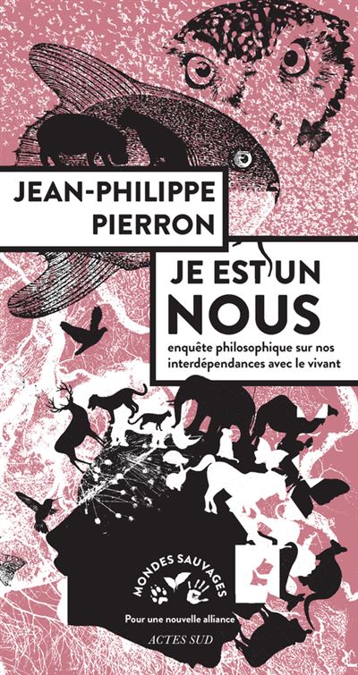 Jean-Philippe Pierron: Je est un nous (French language, 2021)