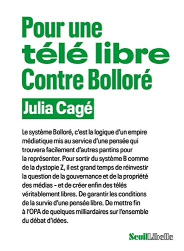 Julia Cagé: Pour une télé libre (Paperback, SEUIL)