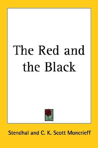 Stendhal: The Red and the Black (2005, Kessinger Publishing)