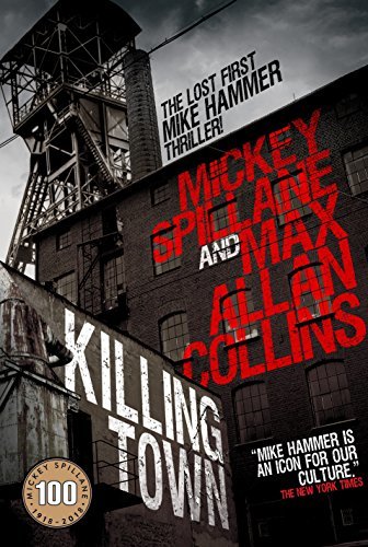 Mickey Spillane, Max Allan Collins: Killing town (2018)