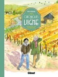 Frédéric Bernard: Chroniques de la vigne. conversations avec mon grand-pere (French language)