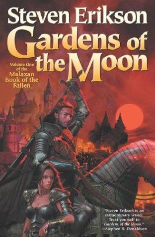 Steven Erikson: Gardens of the Moon (2004)