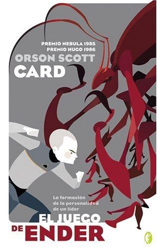 Orson Scott Card: El juego de Ender (Paperback, Spanish language, Ediciones B)