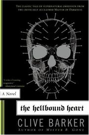 Clive Barker: The Hellbound Heart (2007, Harper Paperbacks)