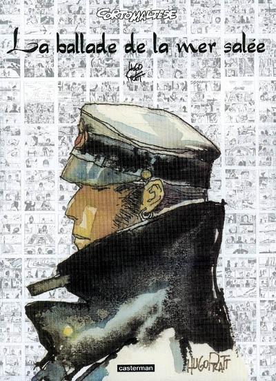 Hugo Pratt: La ballade de la mer salée (French language, 2007, Casterman)