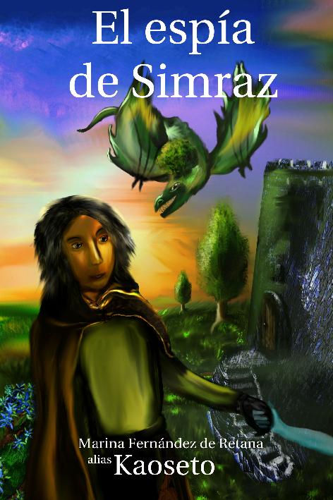 Marina Fernández de Retana: El espía de Simraz (Spanish language)