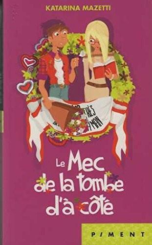 Katarina Mazetti: Le mec de la tombe d'à côté (French language, 2011)