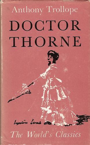Anthony Trollope, Anthony Trollope Ed: Doctor Thorne (Hardcover, 1976, Oxford University Press)