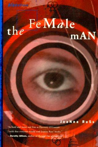 Joanna Russ: The Female Man (Bluestreak) (Paperback, 1986, Beacon Press)