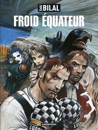 Enki Bilal: Froid équateur (French language, 2005, Casterman)