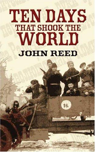 John Reed: Ten Days that Shook the World (Paperback, Dover Publications)