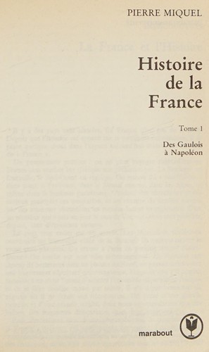 Miquel, Pierre: Histoire de la France (French language, 1985, Marabout)