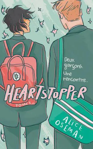 Alice Oseman: Heartstopper - Tome 1 - Deux garçons. Une rencontre. (French language)