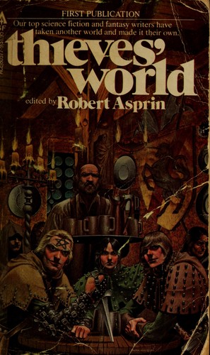 Marion Zimmer Bradley, Joe Haldeman, Poul Anderson, John Brunner, Robert Asprin, Lynn Abbey, Christine DeWees, Andrew Offut: Thieves' World (1979, Ace Books)