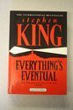 Stephen King, Empty Author: Everything's Eventual (Hardcover, Charnwood (Large Print))
