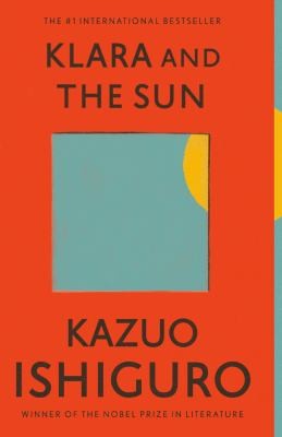 Kazuo Ishiguro: Klara and the Sun