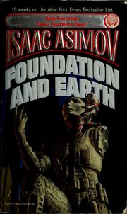 Isaac Asimov: Foundation and Earth (Paperback, 1987, Del Rey)