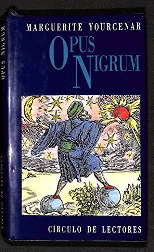 Marguerite Yourcenar: Opus nigrum (Spanish language, 1988)