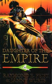 Raymond E. Feist, Janny Wurts: Daughter of the Empire (1996, Voyager)