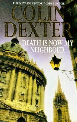 Colin Dexter: Death Is Now My Neighbour (1997)