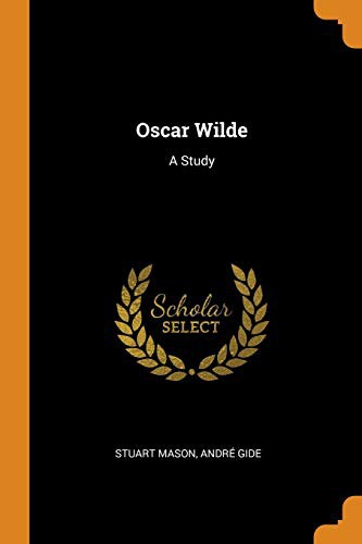 Stuart Mason, André Gide: Oscar Wilde (Paperback, 2018, Franklin Classics Trade Press)