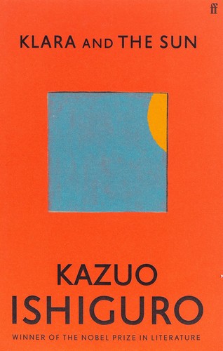 Kazuo Ishiguro: Klara and the Sun (Paperback, 2021, Random House Large Print)