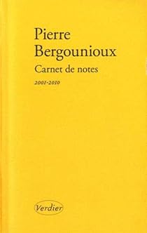 Pierre Bergounioux: Carnet de notes (French language, 2012, Verdier)