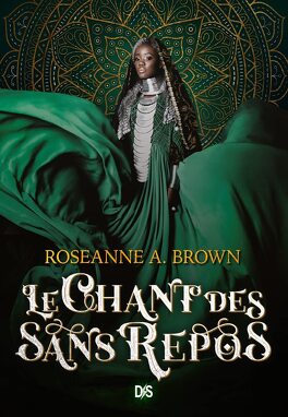 Roseanne A. Brown, Thibaud Eliroff: Le chant des sans repos, tome 1 (Hardcover)
