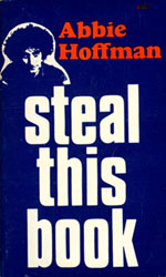 Abbie Hoffman: Steal This Book (Da Capo Press)