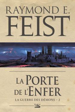 Raymond E. Feist: La Porte de l'Enfer