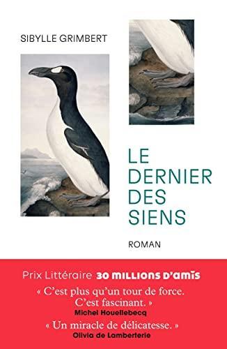 Sibylle Grimbert: Le dernier des siens (French language, 2022, Anne Carrière)