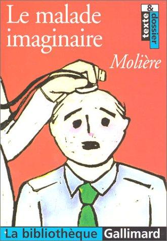 Pierre Corneille, : Le Malade imaginaire (French language, 2003, Gallimard)