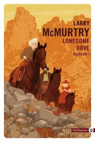 Larry McMurtry: Lonesome Dove (French language, 2017, Gallmeister)