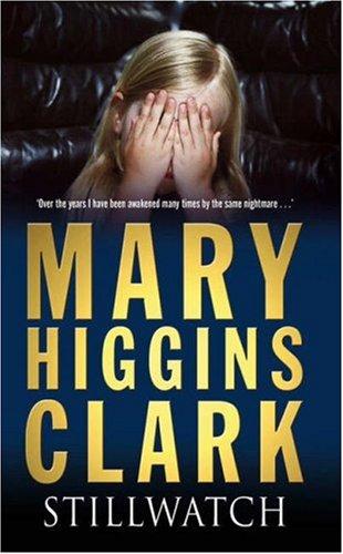 Mary Higgins Clark: Stillwatch (Paperback, Pocket Books)