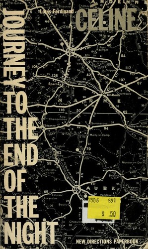 Louis-Ferdinand Celine: Journey to the end of the night (1960, New Directions Pub. Corp.)