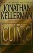 Jonathan Kellerman: The Clinic (Hardcover, 1997, Bantam Books)